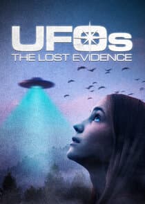UFOs: The Lost Evidence thumbnail