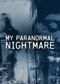 My Paranormal Nightmare thumbnail
