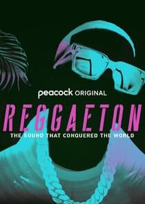 Reggaeton: The Sound that Conquered the World thumbnail