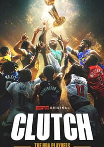 Clutch: The NBA Playoffs thumbnail