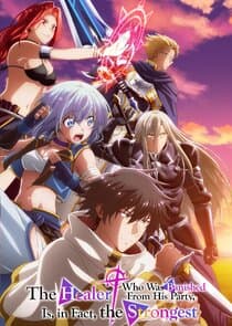 Party kara Tsuihou sareta Sono Chiyushi, Jitsu wa Saikyou ni Tsuki thumbnail