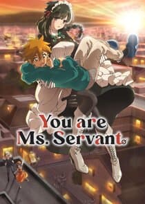 You Are Ms. Servant thumbnail
