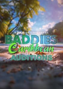 Baddies Caribbean Auditions thumbnail
