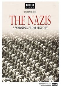 The Nazis: A Warning from History thumbnail