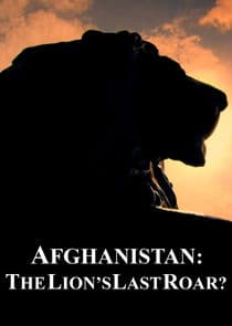 Afghanistan: The Lion's Last Roar? thumbnail