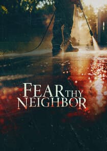 Fear Thy Neighbor thumbnail