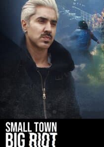 Small Town, Big Riot thumbnail
