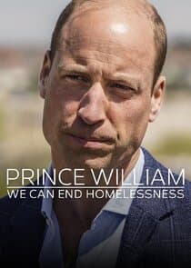 Prince William: We Can End Homelessness thumbnail