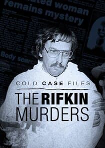 Cold Case Files: The Rifkin Murders thumbnail