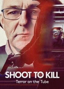 Shoot to Kill: Terror on the Tube thumbnail