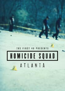 The First 48 Presents: Homicide Squad Atlanta thumbnail