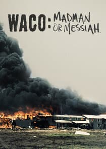 Waco: Madman or Messiah thumbnail