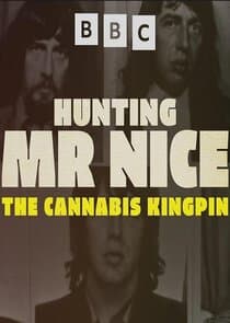 Hunting Mr Nice: The Cannabis Kingpin thumbnail