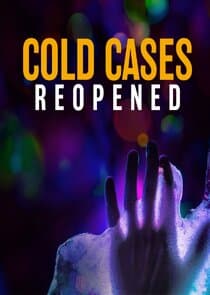 Cold Cases Reopened thumbnail