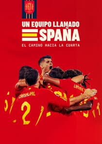 Un equipo llamado España. El camino hacia la cuarta thumbnail