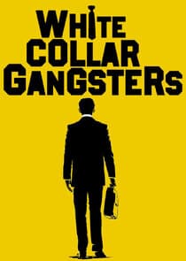 White Collar Gangsters thumbnail