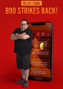 90 Day Fiancé: B90 Strikes Back! thumbnail