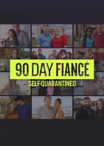 90 Day Fiancé: Self-Quarantined thumbnail
