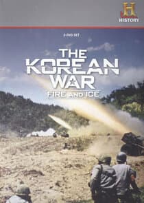 The Korean War: Fire and Ice thumbnail