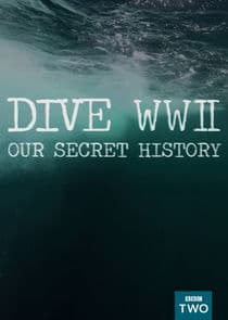 Dive WWII: Our Secret History thumbnail