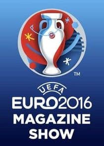UEFA EURO 2016 Magazine Show thumbnail