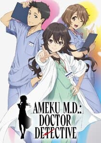 Ameku M.D.: Doctor Detective thumbnail