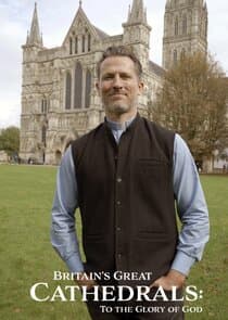 Britain's Great Cathedrals: To the Glory of God thumbnail
