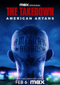 The Takedown: American Aryans thumbnail