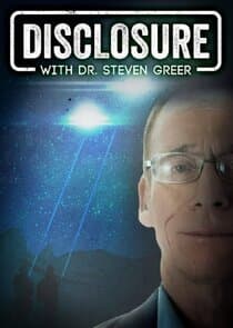 Disclosure With Dr. Steven Greer thumbnail
