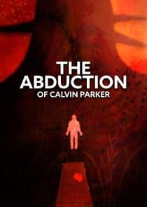 The Abduction of Calvin Parker thumbnail