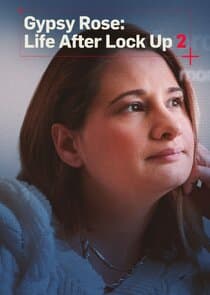 Gypsy Rose: Life After Lock Up thumbnail