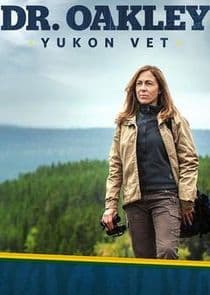 Dr. Oakley, Yukon Vet: Northern Disclosure thumbnail