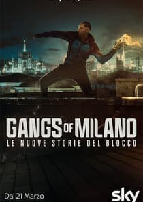 Gangs of Milano - Le nuove storie del Blocco thumbnail