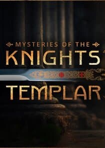 Mysteries of the Knights Templar thumbnail