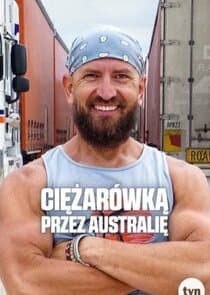 Ciężarówką przez Australię thumbnail