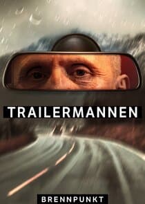 Brennpunkt: Trailermannen thumbnail
