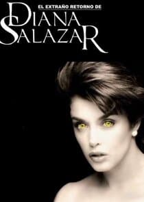 El extraño Retorno de Diana Salazar thumbnail
