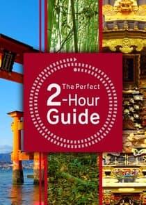 The Perfect 2-Hour Guide thumbnail