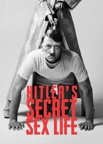 Hitler's Secret Sex Life thumbnail