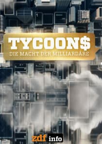 Tycoons - The Power of Billionaires thumbnail