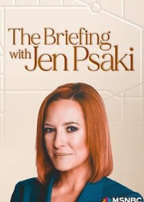 The Briefing with Jen Psaki thumbnail