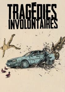 Tragédies involontaires thumbnail