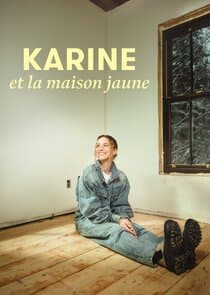Karine et la maison jaune thumbnail