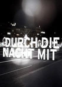 Durch die Nacht mit... thumbnail