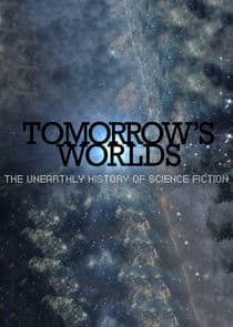 Tomorrow's Worlds: The Unearthly History of Science Fiction thumbnail