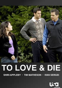 To Love & Die thumbnail