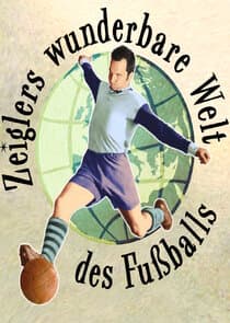 Zeiglers wunderbare Welt des Fußballs thumbnail