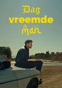 Dag Vreemde Man thumbnail