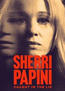 Sherri Papini: Caught in the Lie thumbnail