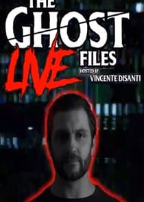 The Ghost Files: Live with Vincente DiSanti thumbnail
